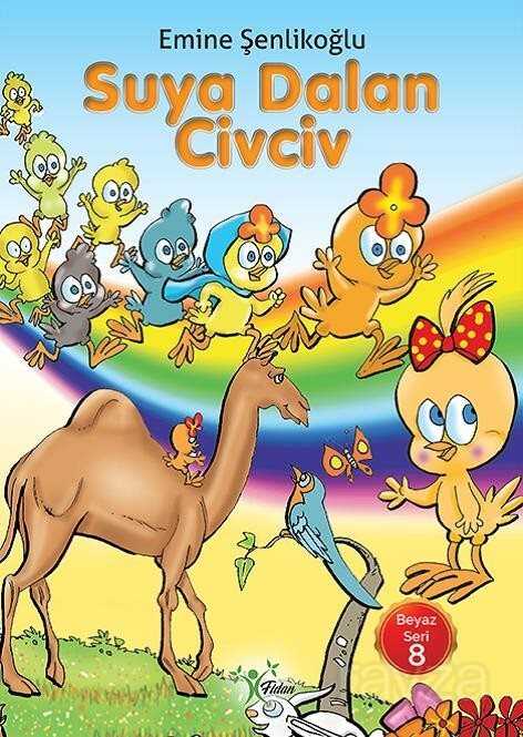 Suya Dalan Civciv / Beyaz Seri 8 - Fidan Yayınları