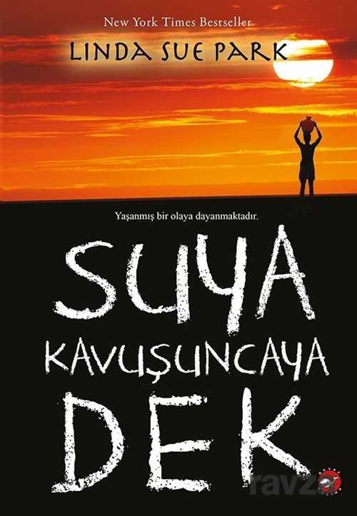 Suya Kavuşuncaya Dek - Beyaz Balina Yayınları