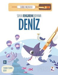 Suyla Rengarenk Boyama / Deniz (Sihirli Fırçasıyla) - İndigo Çocuk