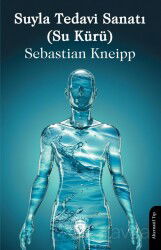 Suyla Tedavi Sanatı (Su Kürü) - Dorlion Yayınevi