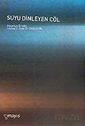 Suyu Dinleyen Çöl - Mayıs Yayınları (İzmir)