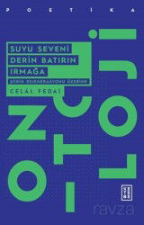 Suyu Seveni Derin Batırın Irmağa - Ketebe Yayınevi