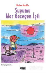 Suyumu Mor Gezegen İçti - Gece Kitaplığı