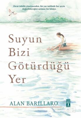 Suyun Bizi Götürdüğü Yer (Karton Kapak) - 1