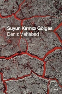 Suyun Kırmızı Gölgesi - 1