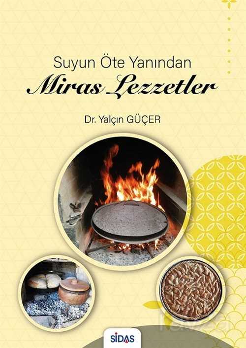 Suyun Öte Yanından Miras Lezzetler - Sidas Yayınları
