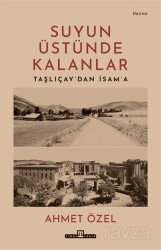 Suyun Üstünde Kalanlar - Timaş Yayınları