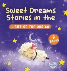 Sweet Dreams Stories in the Light of the Qur’an (Kur’an Işığında Tatlı Rüyalar Masalları) - Puset Kitap
