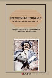 Şêx Mehmûdê Hefîdzade - Peywend
