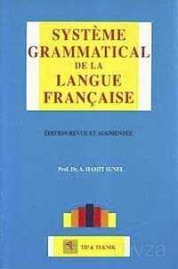 Systeme Grammatical De La Langue Française - Pelikan Tıp Teknik Yayınları