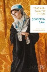 Taaşşuk-ı Talat ve Fitnat - İthaki Yayınları