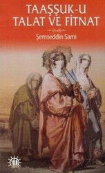 Taaşşuk-u Tal'at ve Fitnat - Yason Yayıncılık
