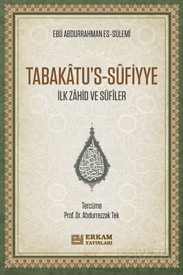 Tabakatu's-Sûfiyye - 1