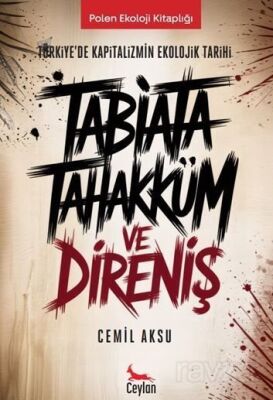 Tabiata Tahakküm ve Direniş - 1