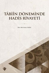 Tabiin Döneminde Hadis Rivayeti - Diyanet Vakfı Yayınları