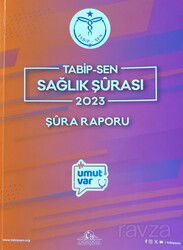 Tabipsen Sağlık Şürası 2023 Şüra Raporu - Cağaloğlu Yayınevi