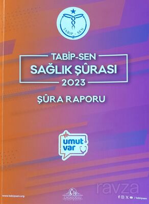 Tabipsen Sağlık Şürası 2023 Şüra Raporu - 1