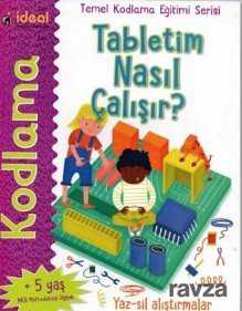 Tabletim Nasıl Çalışır? - 1