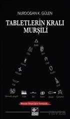 Tabletlerin Kralı Murşili - Kaynak Yayınları