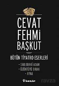 Tablodaki Adam - Üzüntüyü Bırak - Ayna / Bütün Tiyatro e,Eserleri - 1