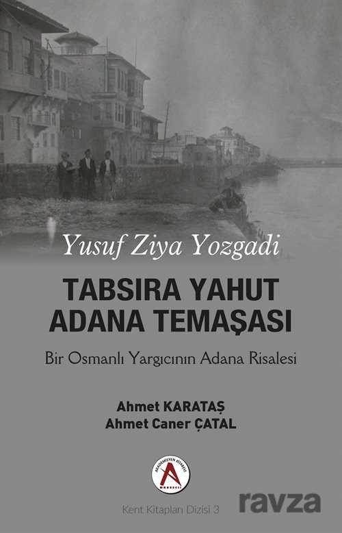 Tabsıra Yahut Adana Temaşası - Akademisyen Kitabevi