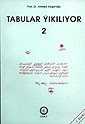 Tabular Yıkılıyor 2 - Osav (Osmanlı Araştırmaları Vakfı)