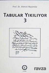 Tabular Yıkılıyor 3 - Osav (Osmanlı Araştırmaları Vakfı)