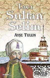 Tac-ı Sultan Selim - 2