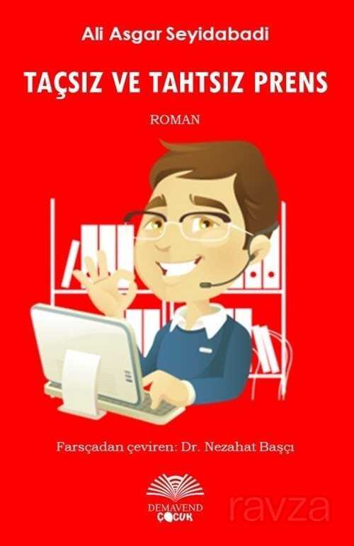 Taçsız ve Tahtsız Prens - Demavend Yayınları