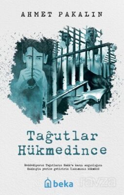 Tağutlar Hükmedince - 1