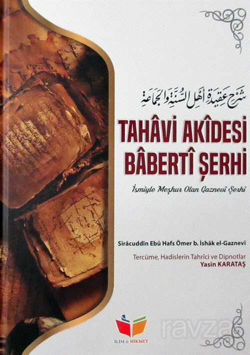 Tahavi Akidesi Baberti Şerhi - İlim & Hikmet