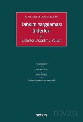 Tahkim Yargılaması Giderleri ve Giderleri Azaltma Yolları - 1