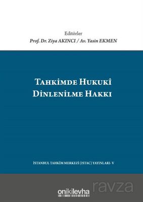 Tahkimde Hukuki Dinlenilme Hakkı - 1