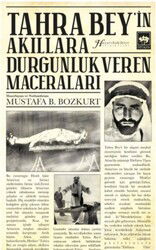 Tahra Bey'in Akıllara Durgunluk Veren Maceraları - Ötüken Neşriyat