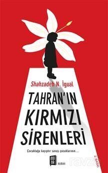 Tahran'ın Kırmızı Sirenleri - 1