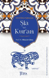 Tahrif İddiası Bağlamında Şia ve Kur'an - DTA Yayıncılık