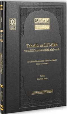 Tahsilü Usulil Fıkh ve Tafsilül Makalat Fiha Alel Vech - 1