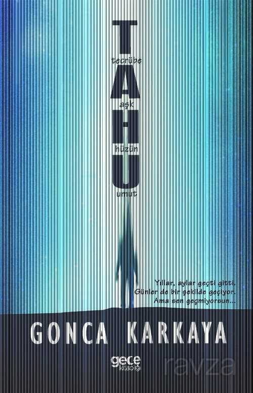 Tahu Tecrübe Aşk Hüzün Umut - Gece Kitaplığı