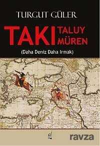 Takı Taluy Takı Müren (Daha Deniz Daha Irmak) - Boğaziçi Yayınları