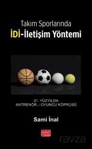 Takım Sporlarında İDİ-İletişim Yöntemi - 1