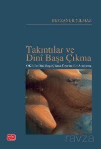 Takıntılar ve Dinî Başa Çıkma - 1