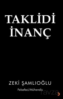 Taklidi İnanç - 1