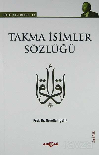 Takma İsimler Sözlüğü - Akçağ Yayınları