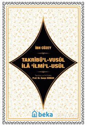 Takrbü'l-Vusul İla ?ilmi'l-Usul - Beka Yayınları