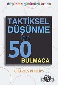 Taktiksel Düşünme İçin 50 Bulmaca - 1