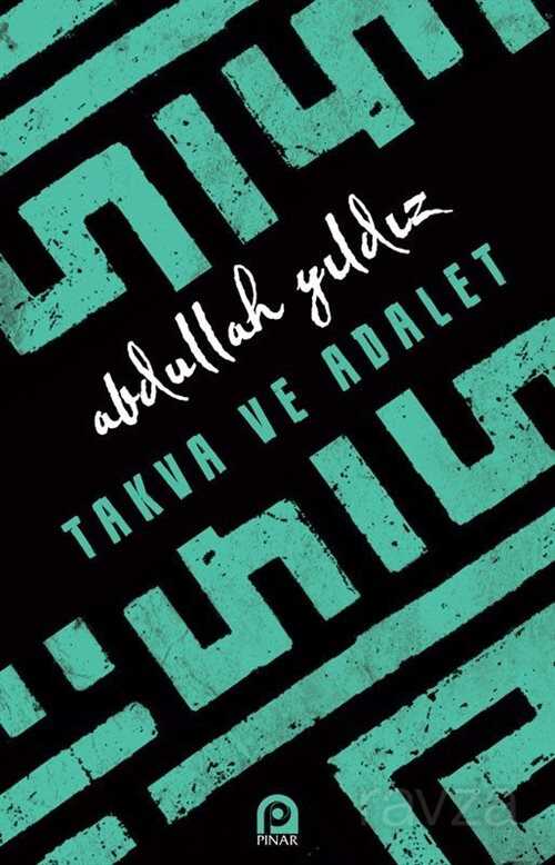 Takva ve Adalet - Pınar Yayınları