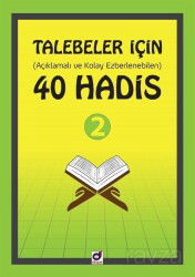 Talebeler İçin (Açıklamalı Ve Kolay Ezberlenebilen) 40 Hadis 2 - Dua Yayıncılık