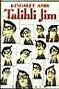 Talihli Jim - İletişim Yayınları