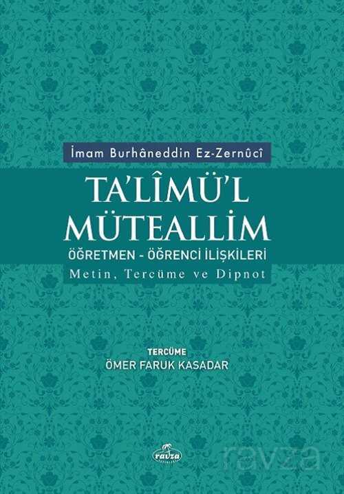 Talimül Müteallim Ögretmen Ögrenci Iliskileri (Türkçe-Arapça Karşılıklı) - Ravza Yayınları