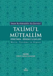 Ta’limü’l Müteallim Ögretmen-Ögrenci Iliskileri (Türkçe-Arapça) - Ravza Yayınları